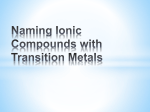 Naming Ionic Compounds with Transition Metals
