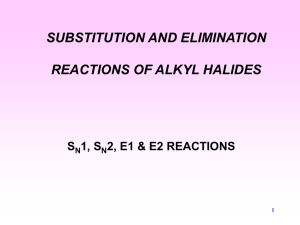 Reactions of Alkyl Halides (SN1, SN2, E1, and E2 reactions)