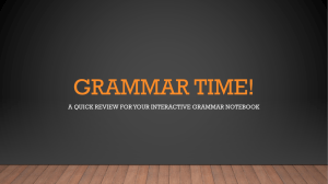 Grammar time! - Mrs. Penniston`s Class Website