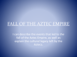FALL OF THE AZTEC EMPIRE