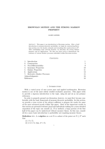 BROWNIAN MOTION AND THE STRONG MARKOV PROPERTY