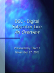 DSL - Digital Subscriber Line An Overview