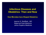 Infectious Diseases and Obstetrics: Then and Now
