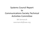Systems Council Report to Communications Society Technical