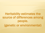 heritability estimates only reflect what causes the variation in the