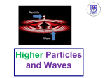 2. Higher Particles and Waves Questions [ppt