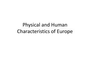 Physical and Human Characteristics of Europe