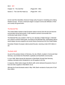 SS-8 KEY Chapter 19 – The Cold War (Pages 634 – 663) Section 2