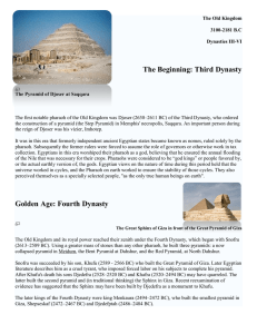 The Beginning: Third Dynasty Golden Age: Fourth Dynasty