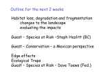 Outline for the next 2 weeks Habitat loss, degradation and