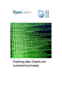 Exploring data: graphs and numerical summaries