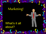 Marketing What`s It All About