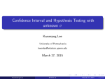 Confidence Interval and Hypothesis Testing with unknown