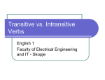 Transitive vs Intransitive Transitive vs. Intransitive Verbs