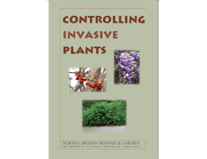 Controlling Invasive Plants - North Carolina Botanical Garden