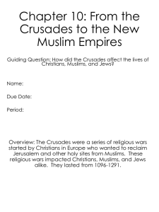 From the Crusades to the New Muslim Empires