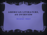 AMERICAN LITERATURE, AN OVERVIEW