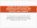 ANAEMIA IN CANCER PATIENTS UNDERGOING RADIOTHERAPY