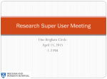Research Super User Meeting - Brigham and Women`s Hospital