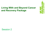 Living With and Beyond Cancer and Recovery Package