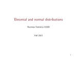 Binomial and normal distributions - The University of Chicago Booth