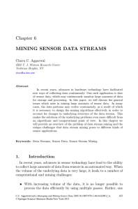 Mining Sensor Data Streams