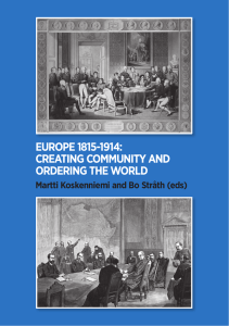 Europe 1815-1914: Creating community and ordering the world