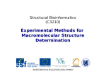 Experimental Methods for Macromolecular Structure Determination