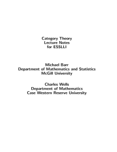Category Theory Lecture Notes for ESSLLI Michael Barr Department