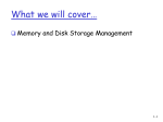 Memory Management + Mass Storage Management