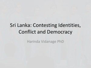 Sri Lanka: Contesting Identities, Conflict and Democracy