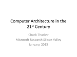 Computer Architecture in the 21st Century