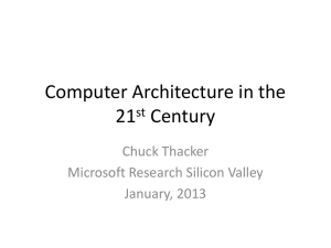 Computer Architecture in the 21st Century