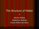 The Structure of Matter