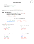 Solving Quadratic Equations • Factoring • Square Roots