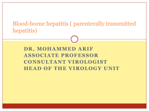 Blood-borne hepatitis ( parenterally transmitted hepatitis)
