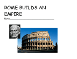 ROME BUILDS AN EMPIRE