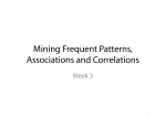 Mining Frequent Patterns, Associations and Correlations