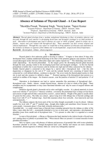 Absence of Isthmus of Thyroid Gland - A Case Report