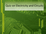 Quiz on Electricity and Circuits