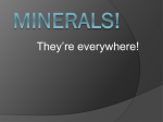 minerals!