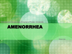 Amenorrhea with Secondary Sexual Characteristics and