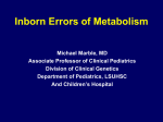 Inborn Errors of Metabolic Etiology