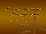 The life and death of Julius Caesar