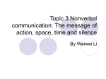 Unit 6 Nonverbal communication: The message of action, space