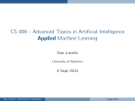 CS 886 - Advanced Topics in Artificial Intelligence Applied Machine