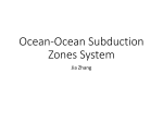 Ocean-Ocean Subduction Zones System