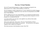 The Java Virtual Machine The Java™ programming language is a