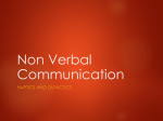 Non Verbal Communication (haptics).