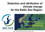 Detection and attribution of climate change for the